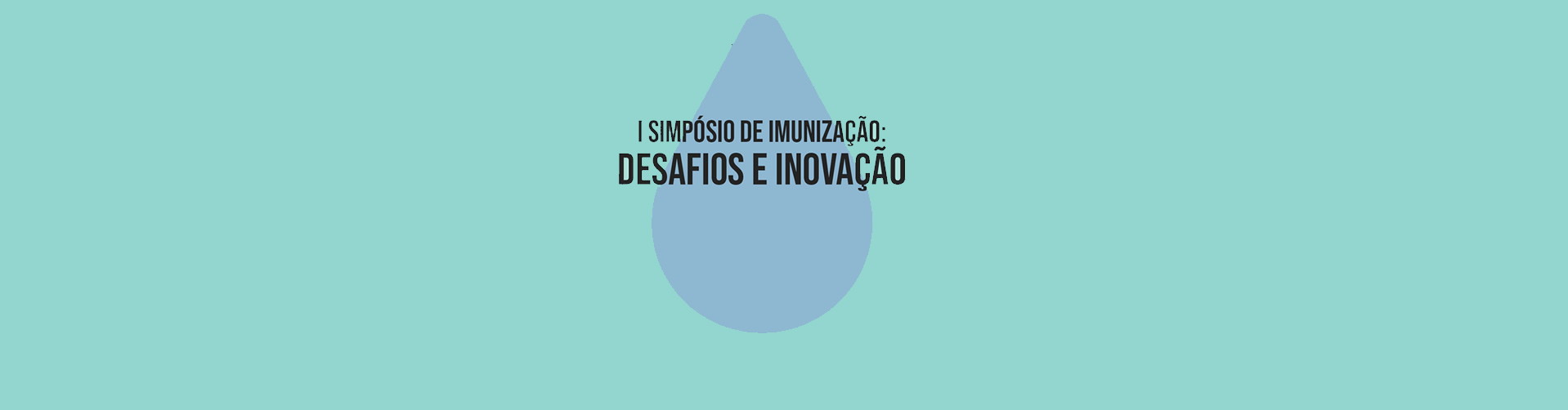Assistam as vídeos conferências do 1º Simpósio do Observatório das Vacinas